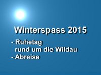 30 - Ruhetag rund um die Wildau